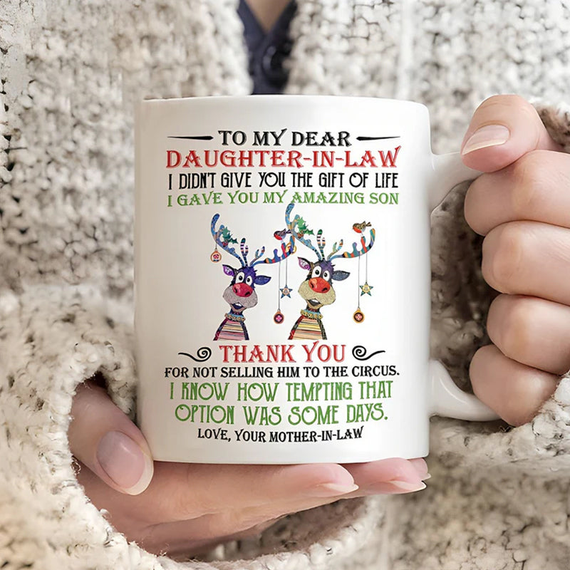 I Gave You My Amazing Son - Best Gift For Daughter-In-Law Mugs